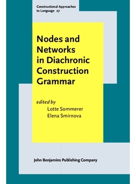 预订 Nodes and Networks in Diachronic Construction Grammar. 历时构造语法中的节点和网络: 9789027205445