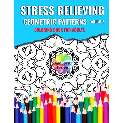 预订 Stress Relieving Geometric Patterns: 9781544150734
