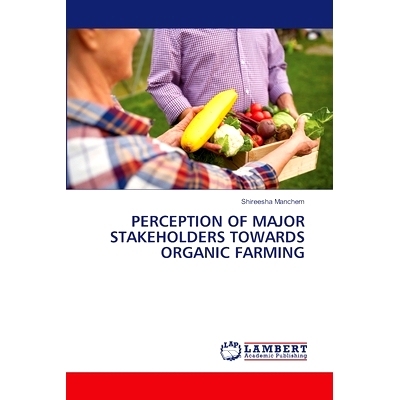预订 Perception of Major Stakeholders Towards Organic Farming: 9786208326050