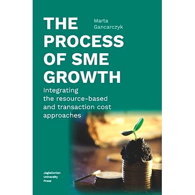 预订 The Process of SME Growth: Integrating the Resource-Based and Transaction Cost Approaches: 9788323343776