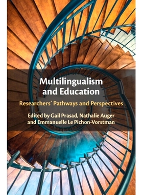 预订 Multilingualism and Education: Researchers’ Pathways and Perspectives 多语言和教育：研究人员的途径和观点: 97810090