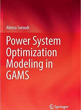 【预售】Power System Optimization Modeling in Gams