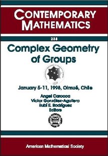 【预售】Complex Geometry of Groups