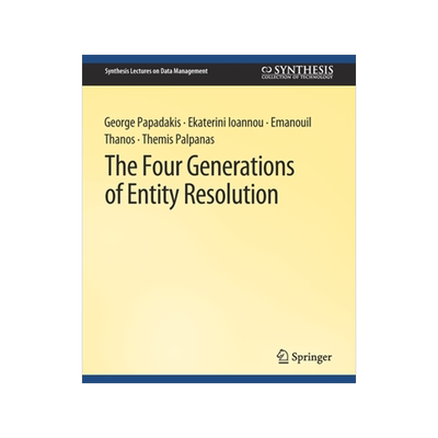 预订 The Four Generations of Entity Resolution