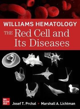 [预订]Williams Hematology: The Red Cell and Its Diseases 9781264269075