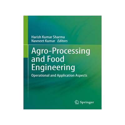 [预订]Agro-Processing and Food Engineering 9789811672880