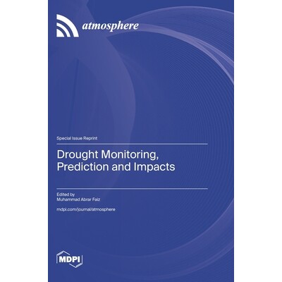 预订 Drought Monitoring, Prediction and Impacts: 9783725855018