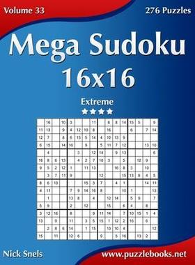[预订]Mega Sudoku 16x16 - Extreme - Volume 33 - 276 Puzzles 9781502532206