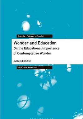 [预订]Wonder and Education: On the Educational Importance of Contemplative Wonder 9781350213722