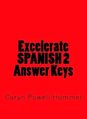 预订 Excelerate SPANISH 2 Answer Keys: 9781533152879