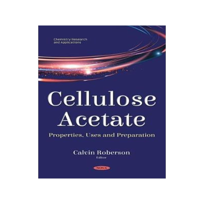 [预订]Cellulose Acetate: Properties, Uses and Preparation 9781536147049