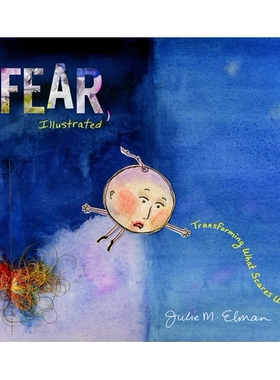 预订 Fear, Illustrated: Transforming What Scares Us: 9781941529553