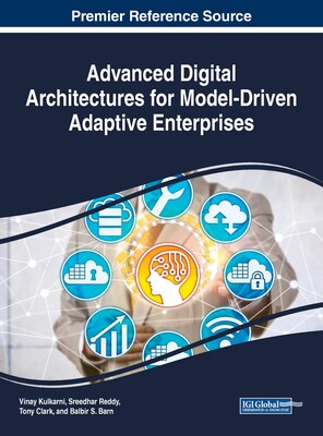 【预订】Advanced Digital Architectures for Model-Driven Adaptive Enterprises