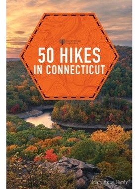 预订 50 Hikes Connecticut 康涅狄格州50次远足: 9781682682555