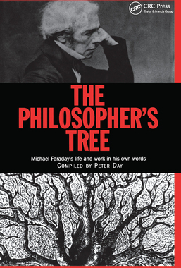 【预订】The Philosopher’s Tree: A Selection of Michael Faraday’s Writings