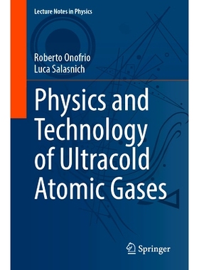 预订 Physics and Technology of Ultracold Atomic Gases 超冷原子气体物理与技术: 9783031760037