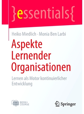预订 Aspekte Lernender Organisationen: Lernen ALS Motor Kontinuierlicher Entwicklung: 9783662665794