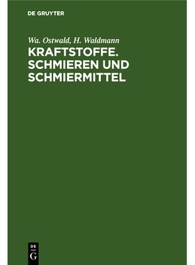 预订 Kraftstoffe. Schmieren und Schmiermittel: 9783112322895