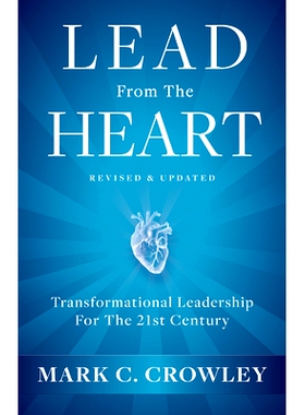 预订 Lead From The Heart: Transformational Leadership For The 21st Century: 9781401967604