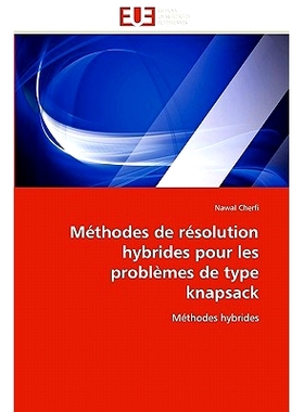 预订 Methodes de Resolution Hybrides Pour Les Problemes de Type Knapsack: 9786131552205