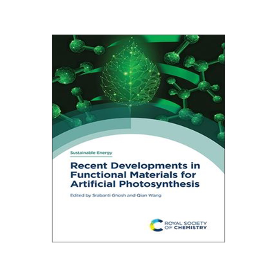 [预订]Recent Developments in Functional Materials for Artificial Photosynthesis 9781839164422