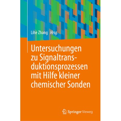 预订 Untersuchungen zu Signaltransduktionsprozessen mit Hilfe kleiner chemischer Sonden 使用小化学探针研究信号转导过程 9