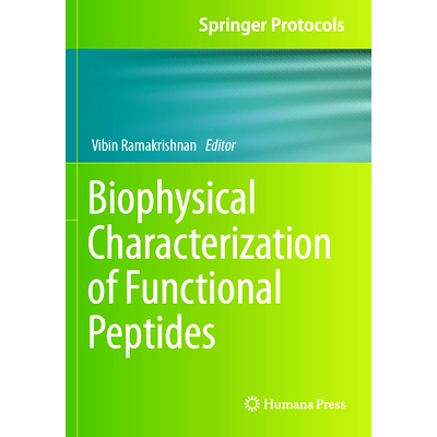 预订 Biophysical Characterization of Functional Peptides 功能肽的生物物理特性: 9781071634073