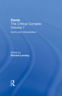 【预订】Dante and Interpretation: From the New Philology to the New Criticism and Beyond