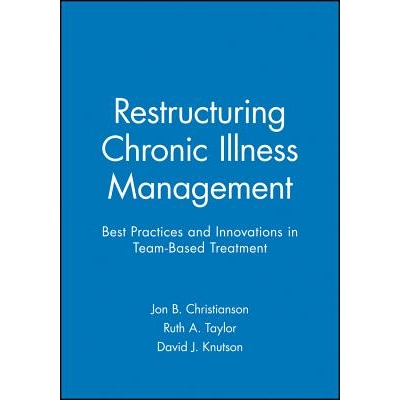 预订 Restructuring Chronic Illness Management 调整慢性病管理: 9780470631027
