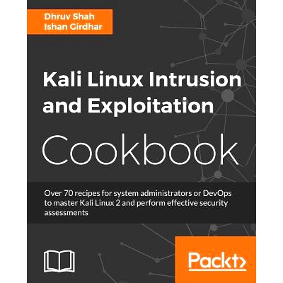预订 Kali Linux Intrusion and Exploitation Cookbook: Powerful recipes to detect vulnerabilities and perform security ass