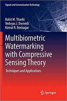 【预售】Multibiometric Watermarking with Compressive Sensing Theory: Techniques and Applications