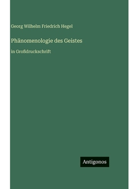 预订 Phänomenologie des Geistes: in Großdruckschrift: 9783563730133