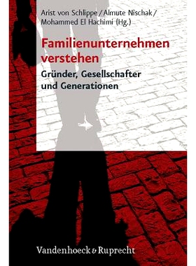 预订 Familienunternehmen verstehen: Gründer, Gesellschafter und Generationen 了解家族企业：创始人、股东和几代人: 978352