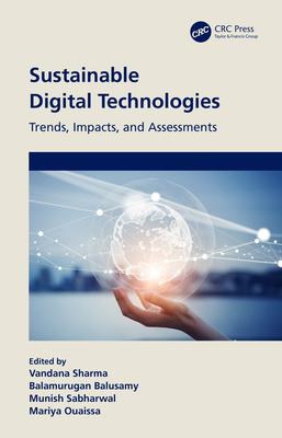 [预订]Sustainable Digital Technologies: Trends, Impacts, and Assessments 9781032387666
