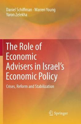 【预订】The Role of Economic Advisers in Israel’s Economic Policy:Crises, Reform and Stabilization