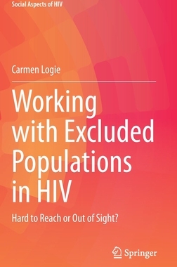 【预订】Working with Excluded Populations in HIV 9783030770471