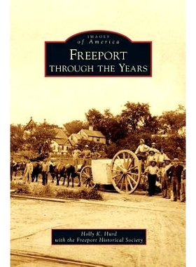 预订 Freeport Through the Years: 9781540236210
