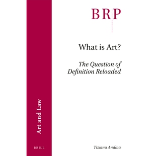 预订 What is Art?: The Question of Definition Reloaded 什么是艺术？：重新载入定义的问题: 9789004361416