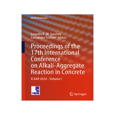 预订 Proceedings of the 17th International Conference on Alkali-Aggregate Reaction in Concrete