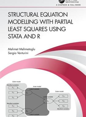 [预订]Structural Equation Modelling with Partial Least Squares Using Stata and R 9780367701833