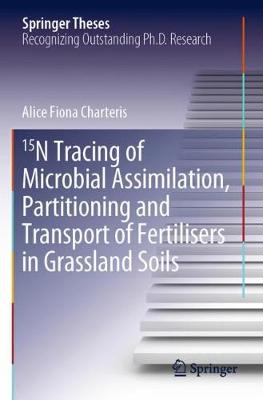 【预订】15n Tracing of Microbial Assimilation, Partitioning and Transport of Fertilisers in Grassland Soils 书籍/杂志/报纸 原版其它 原图主图