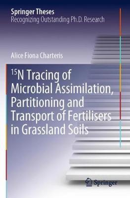 【预订】15n Tracing of Microbial Assimilation, Partitioning and Transport of Fertilisers in Grassland Soils