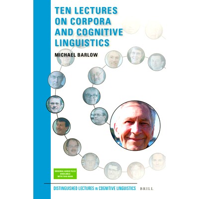预订 Ten Lectures on Corpora and Cognitive Linguistics 关于语料库和认知语言学的十讲: 9789004507401