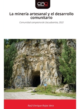 预订 La minería artesanal y el desarrollo comunitario: 9786209089152