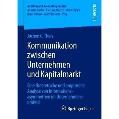 预订 Kommunikation zwischen Unternehmen und Kapitalmarkt: Eine theoretische und empirische Analyse von Informationsasymm