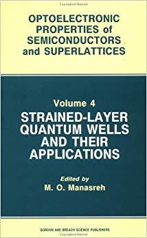 【预售】Strained-Layer Quantum Wells and Their Applications