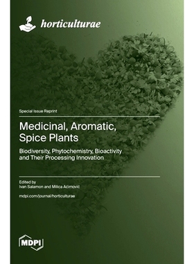 预订 Medicinal, Aromatic, Spice Plants: Biodiversity, Phytochemistry, Bioactivity and Their Processing Innovation: 97837