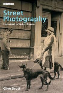【预售】Street Photography: From Atget to Cartier-Bresson