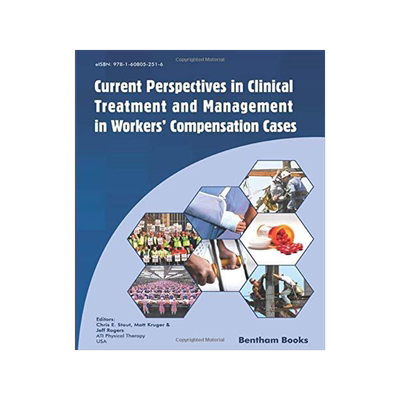 [预订]Current Perspectives in Clinical Treatment and Management in Workers’ Compensation Cases 9781608056590