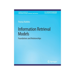 预订 Information Retrieval Models: Foundations & Relationships